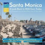 Santa Monica: A Look Back to 1902 from Today Book cover for "Santa Monica: A Look Back to 1902 from Today"